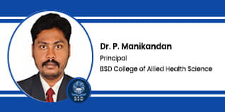 BSD College of Allied Health Science Former Principal: Dr. P. Manikandan Interview